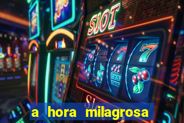 a hora milagrosa livro pdf download